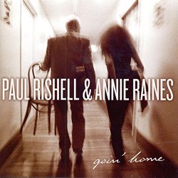 Paul Rishell & Annie Raines - Goin' Home