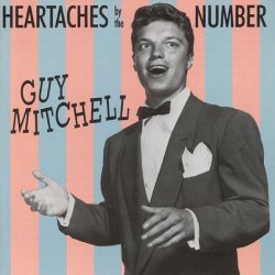 Heartaches By The Number by Guy Mitchell (1990-01-01)