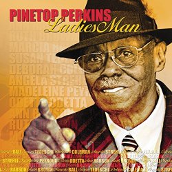 Pinetop Perkins - Ladies Man