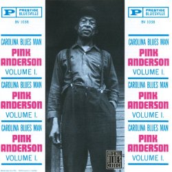 Pink Anderson - Carolina Blues Man, Vol.1 (Remastered)
