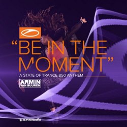 Armin van Buuren - Be In The Moment