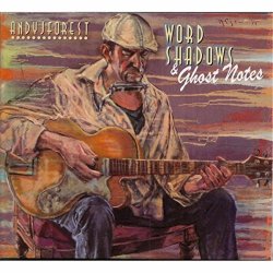 Andy J Forest - Word Shadows & Ghost Notes