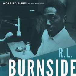 R.L. Burnside - My Black Name A-Ringin'