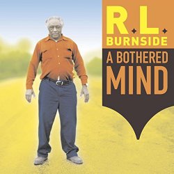Burnside - A Bothered Mind