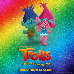DreamWorks Trolls - DreamWorks Trolls - The Beat Goes On! (Music From Season 1)