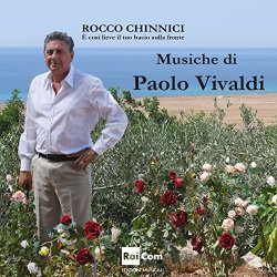 Rocco Chinnici - Rocco Chinnici - È così lieve il tuo bacio sulla fronte (Colonna sonora originale del film TV)