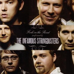 Infamous Stringdusters, The - Fork In The Road