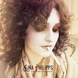 Sina Philipps - Eine will immer mehr