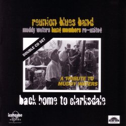 Reunion Blues Band - Back Home To Clarksdale
