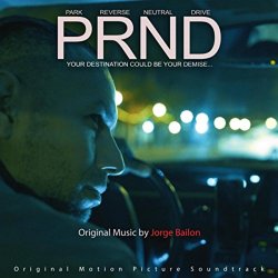 Jorge Bailon - Prnd (Original Motion Picture Soundtrack)
