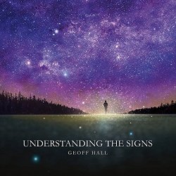Geoff Hall - Understanding the Signs [Import allemand]