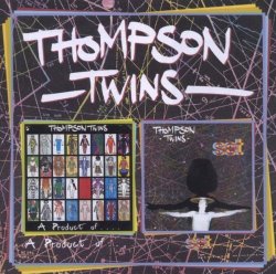 THOMPSON TWINS - A Product of, Participation / Set by Edsel Records UK (2008-11-07)