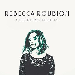 Rebecca Roubion - Sleepless Nights