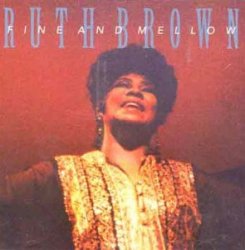 Ruth Brown - Fine & Mellow