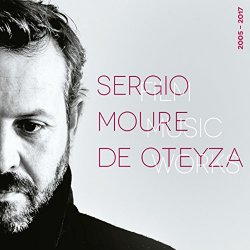 Sergio Moure de Oteyza - Film Music Works 2005 - 2017