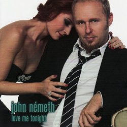 John Nemeth - Love Me Tonight