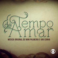 Nani Palmeira - Tempo de Amar (Música Original de Nani Palmeira e Iuri Cunha) [Music From The Original Tv Series]