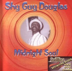 Shy Guy Douglas - Stone Doin' Alright (Alternate Take) (Alternate Take)