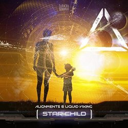 Alignments & Liquid Viking - StarChild