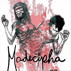 Madecipha - No Turning Back, Vol. 3 [Explicit]