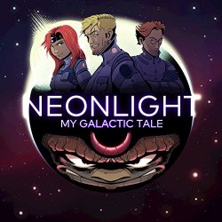 Neonlight - My Galactic Tale