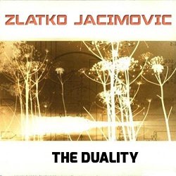 Zlatko Jacimovic - The Duality