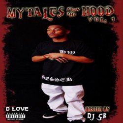 D Love - My Tales from the Hood, Vol. 1 [Explicit]