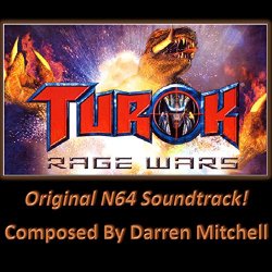 Darren Mitchell - Turok: Rage Wars (Original N64 Soundtrack)