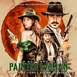 Corey Allen Jackson - Painted Woman (Original Motion Picture Soundtrack)