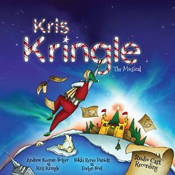 Kris Kringle the Musical (Studio Cast Recording)