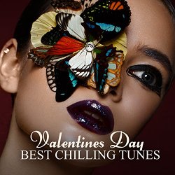   - Valentines Day: Best Chilling Tunes