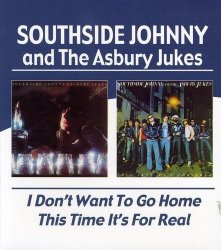 Southside Johnny And The Asbury Jukes - I Don'T Want To Go Home - This Time It'S For Real [Import anglais]