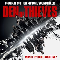 Cliff Martinez - Den of Thieves (Original Motion Picture Soundtrack)