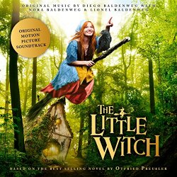 Diego Baldenweg, Nora Baldenweg, Lionel Baldenweg - The Little Witch (Original Motion Picture Soundtrack)