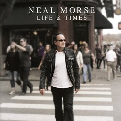 Neal Morse - Life and Times