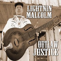 Lightnin Malcolm - Outlaw Justice