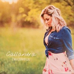 Callandra - I'm a Country Girl