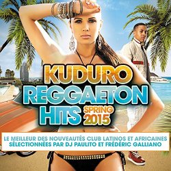 Various Artists - Kuduro Reggaeton Hits Spring 2015