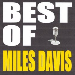 Miles Davis - Best of Miles Davis