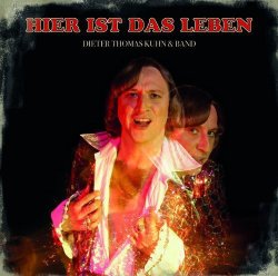 Dieter Thomas Kuhn - Hier Ist das Leben [Import allemand]