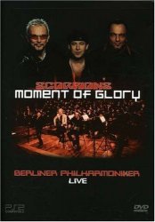 2005 - The Scorpions - Moment of Glory