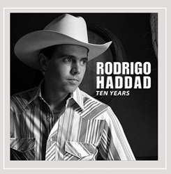 Rodrigo Haddad - Ten Years [Import USA]