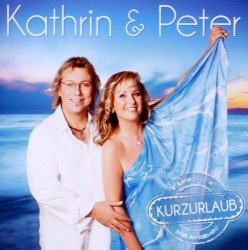 Kathrin & Peter - Kurzurlaub [Import allemand]