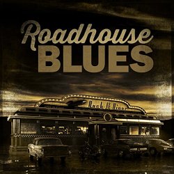 Various Artists - Roadhouse Blues