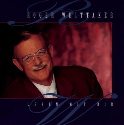 Roger Whittaker - Mehr als alles auf der Welt