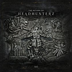   - The Return Of Headhunterz