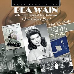 Bea Wain: Heart and Soul