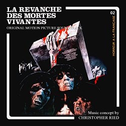 Christopher Ried - La revanche des mortes vivantes