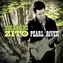 Mike Zito - Pearl River