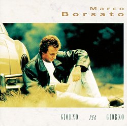 Marco Borsato - Giorno Per Giorno
